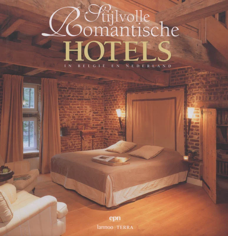 Stijlvolle, romantische hotels in Nederland en Belgie