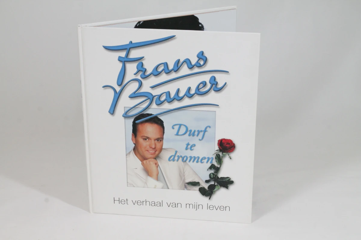Boek Frans Bauer - Durf te dromen: Het verhaal van mijn leven (met handtekening)