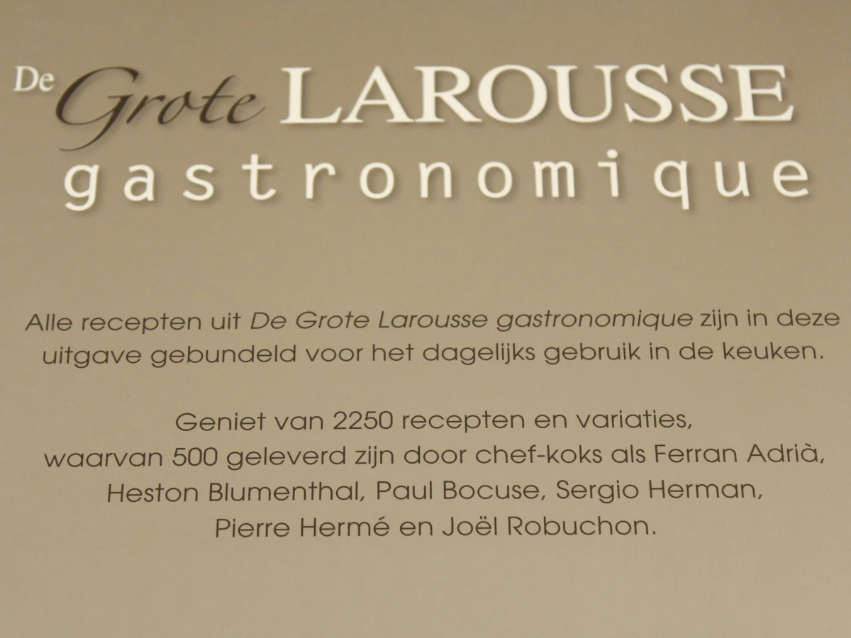 De Grote Larousse Gastronomique kookboeken  set met medewerkng van het comité gastronomique onder leiding van Joël Robuchon Kosmos uitgevers Utrecht/Antwerpen