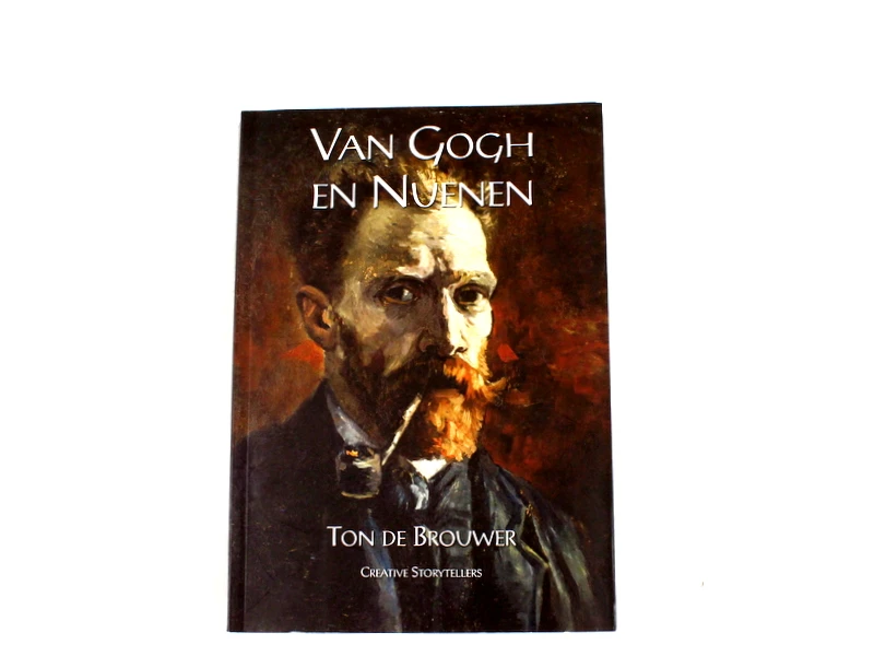 Boek Van Gogh en Nuenen, Ton de Brouwer, 1984 - Gesigneerd door auteur