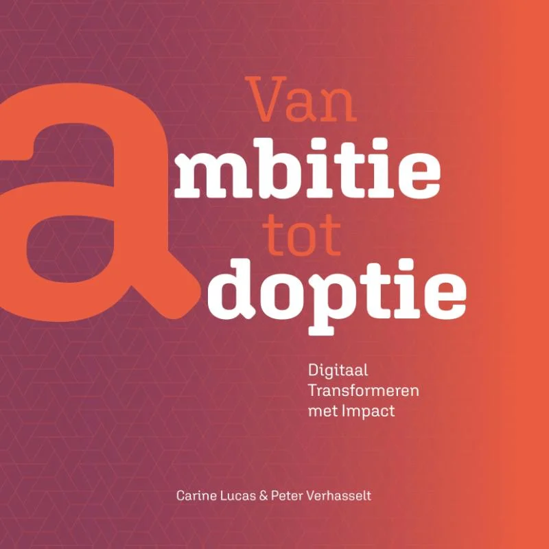 Van ambitie tot Adoptie
