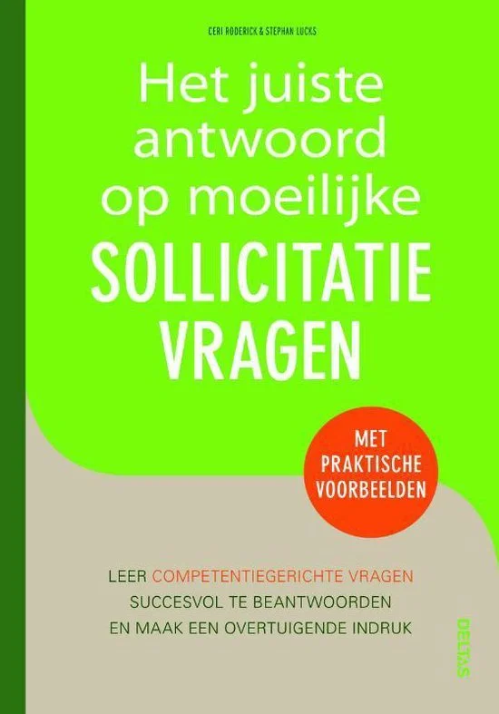 het juiste antwoord op moeilijke solicitatie
