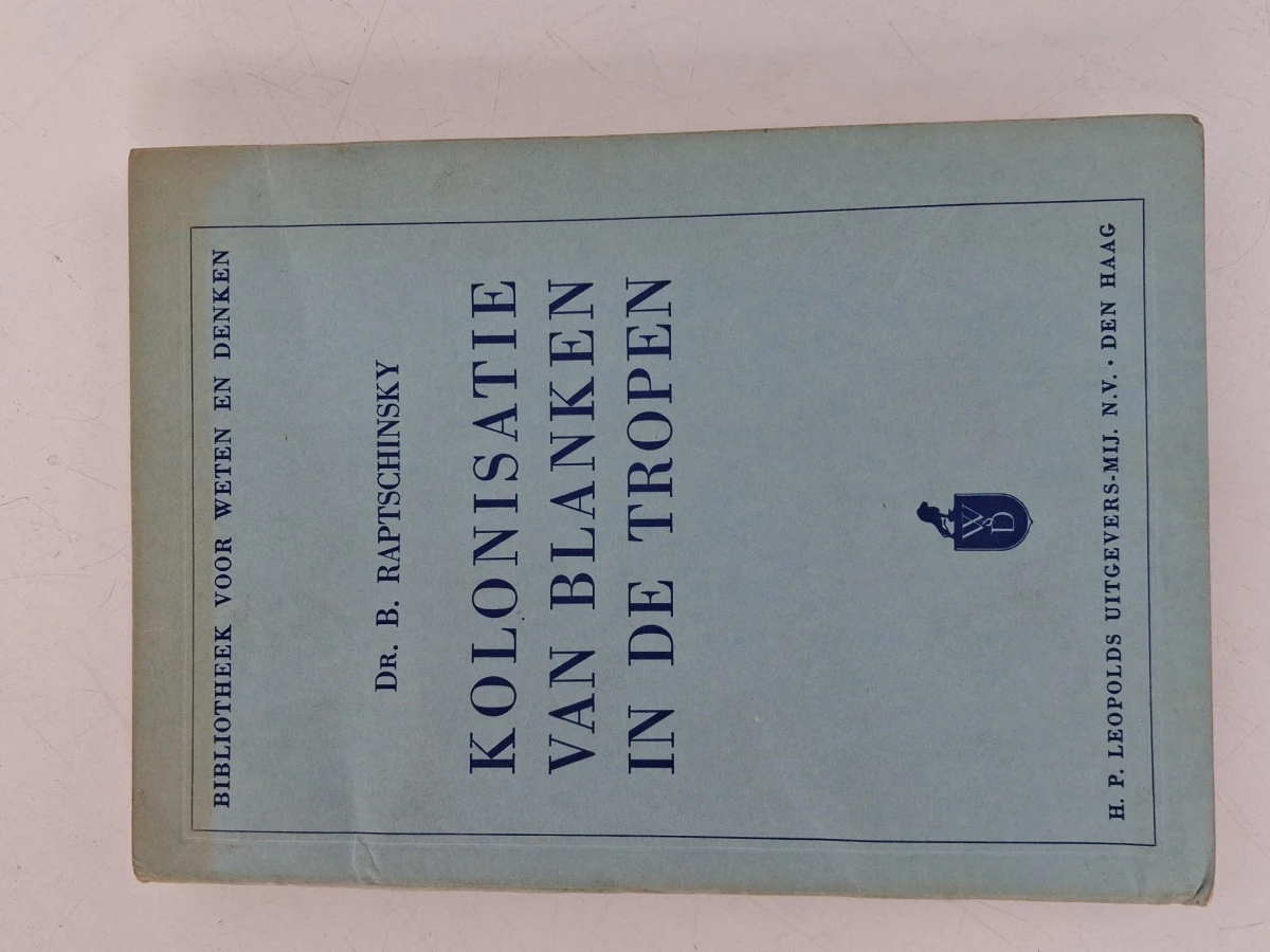 "Kolonisatie van blanken in de tropen"