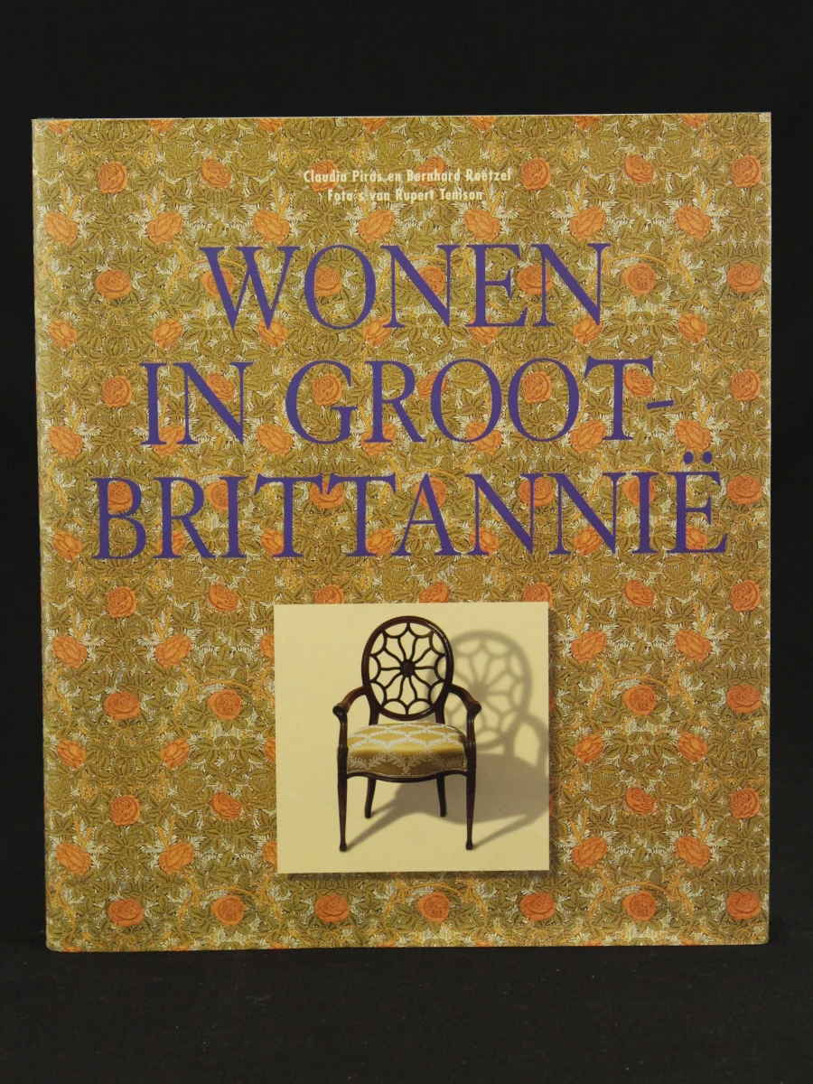 Wonen in Groot Britanië Claudia Piras en Bernhard Roetzel foto's van Rupert Temson – kavel bij De Kringwinkel, Antwerpen