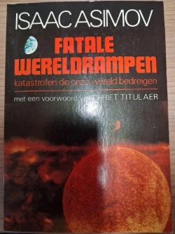 Fatale Wereldrampen, Isaac Asimov