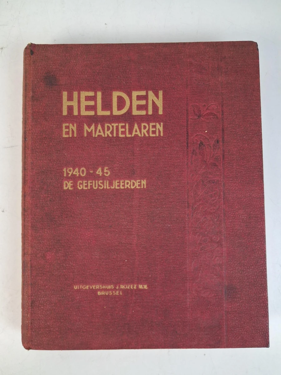"Helden en martelaren 1940-1945: De Gefusiljeerden" - foto 2