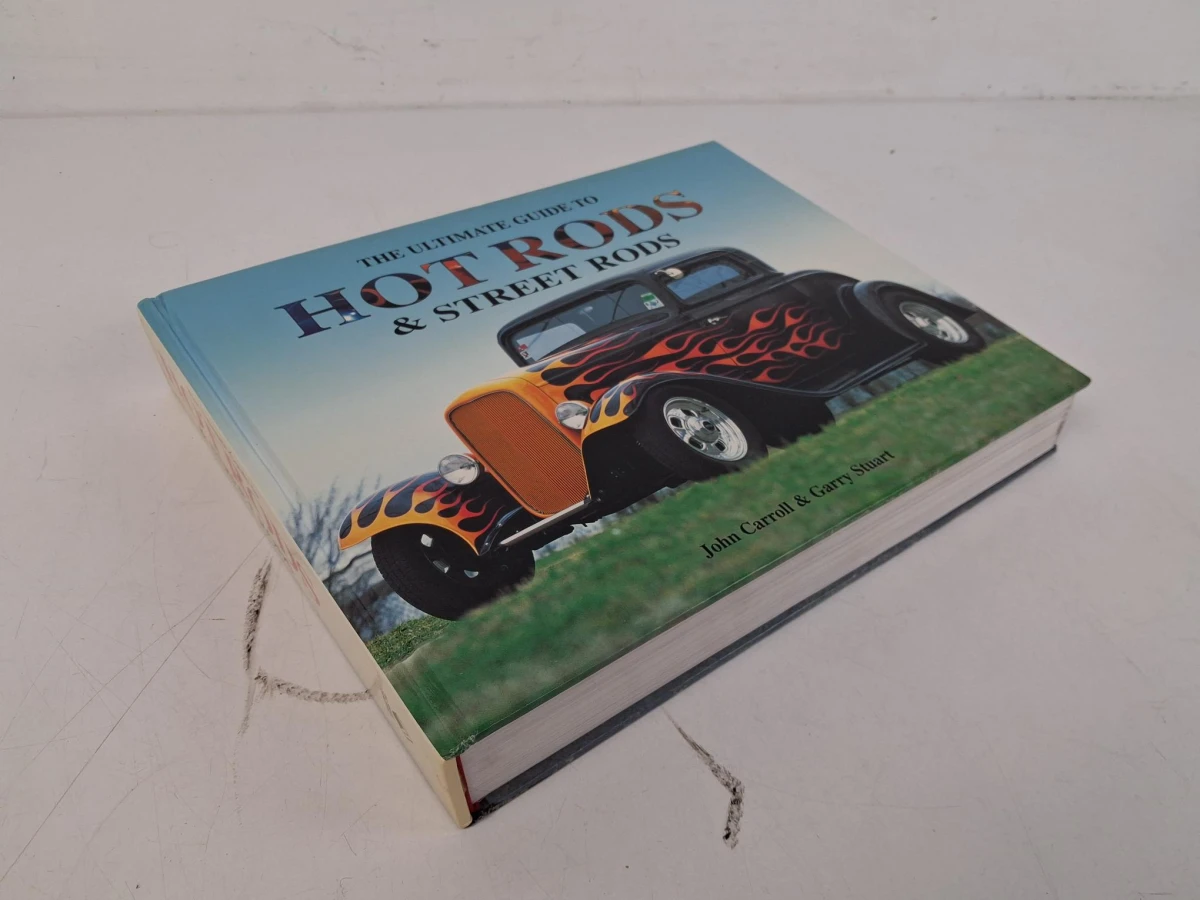 The Ultimate Guide to Hot Rods & Street Rods - foto 2