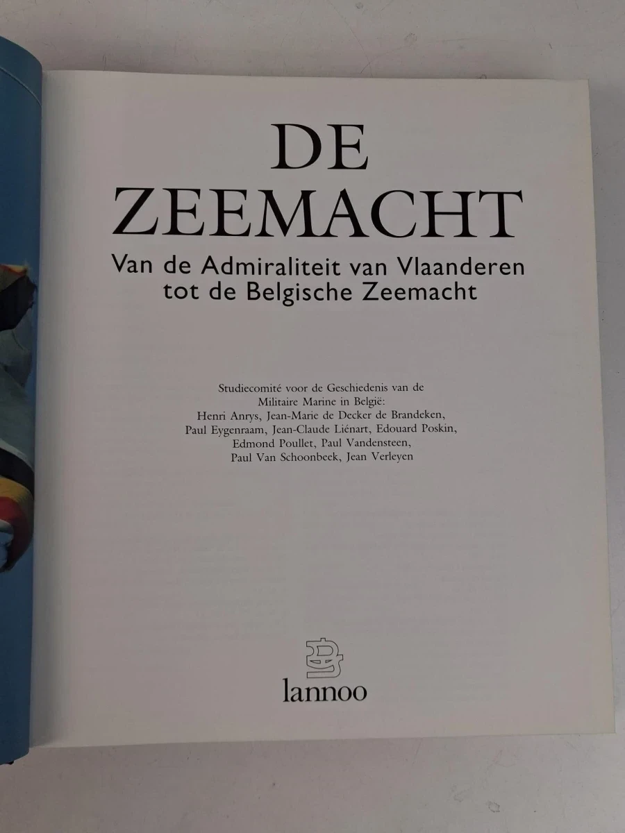 De Zeemacht: Van de Admiraliteit van Vlaanderen tot de Belgische Zeemacht - foto 4