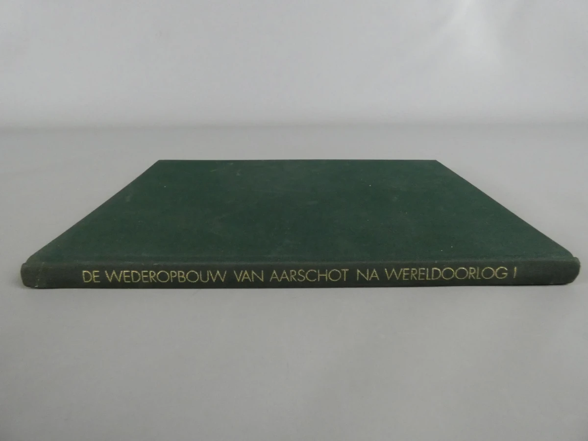 Boek de wederopbouw van Aarschot na wereldoorlog I - foto 2