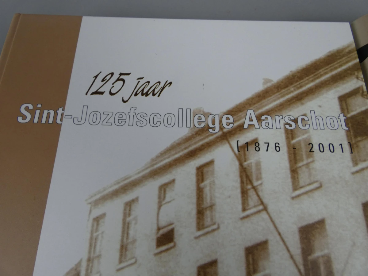 Boek Sint-Jozefscollege Aarschot 1876-2001 - foto 2