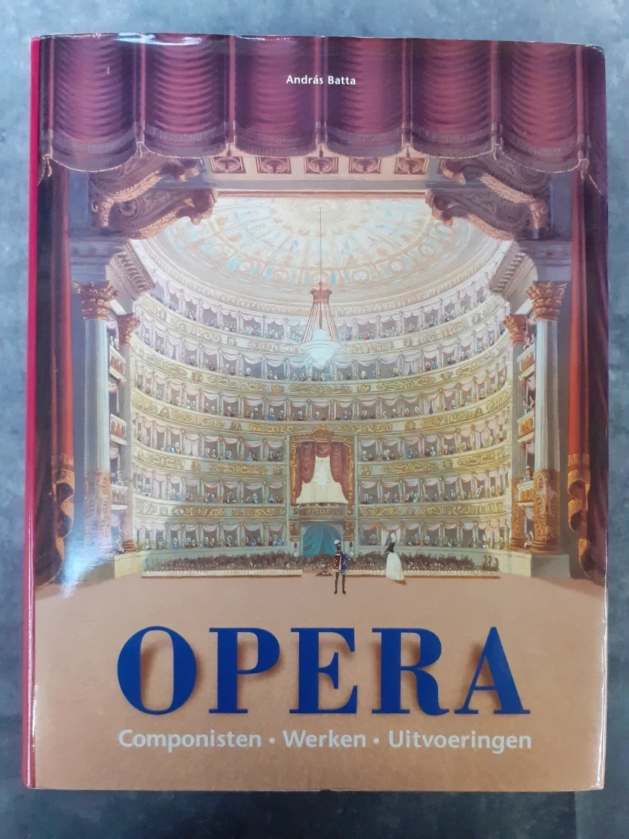 Boek: Opera - Componisten, Werken, Uitvoeringen