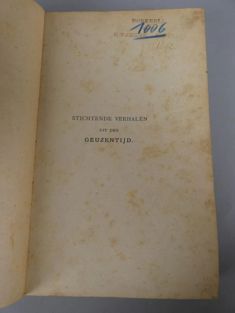 Oud boek Stichtende Verhalen uit den Geuzentijd, 1909 - foto 3