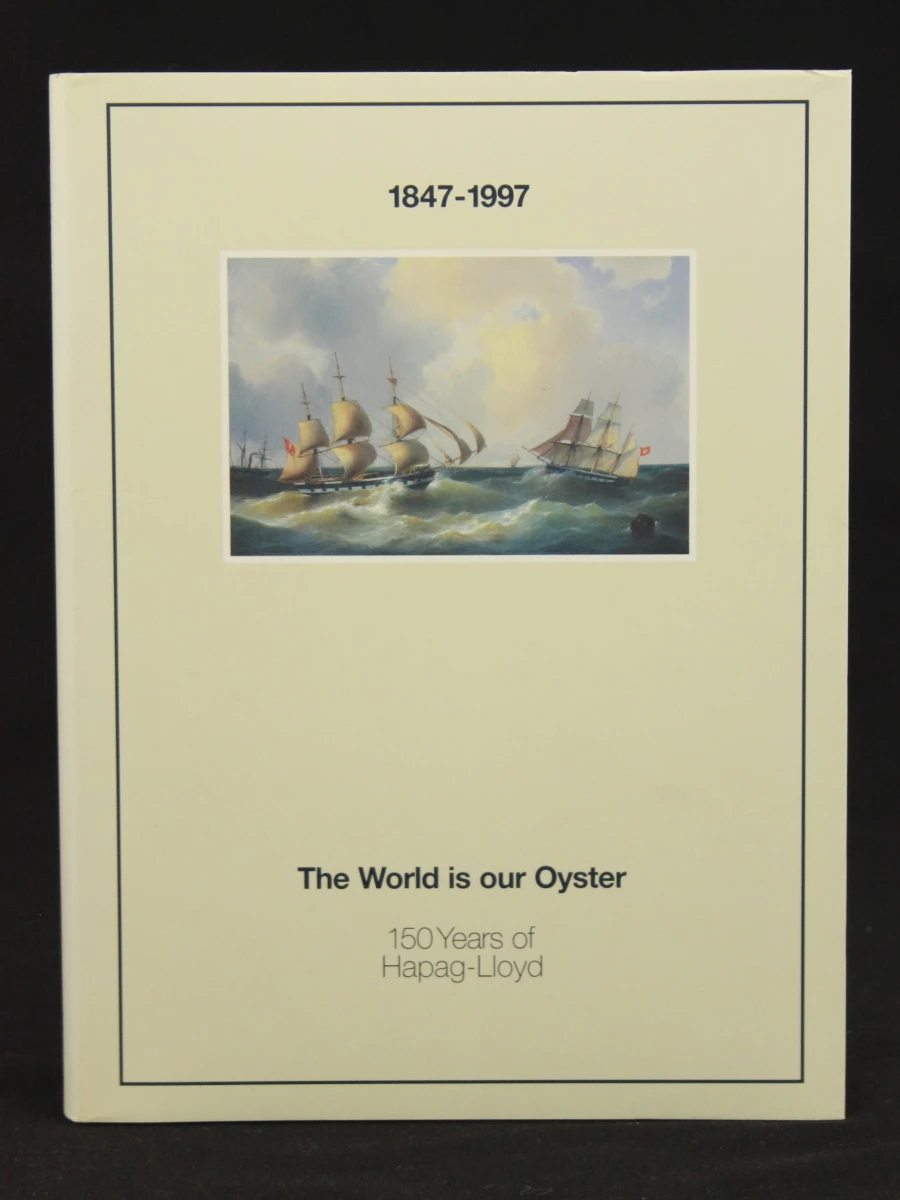 The world is our oyster: 150 years of Hapag-Lloyd