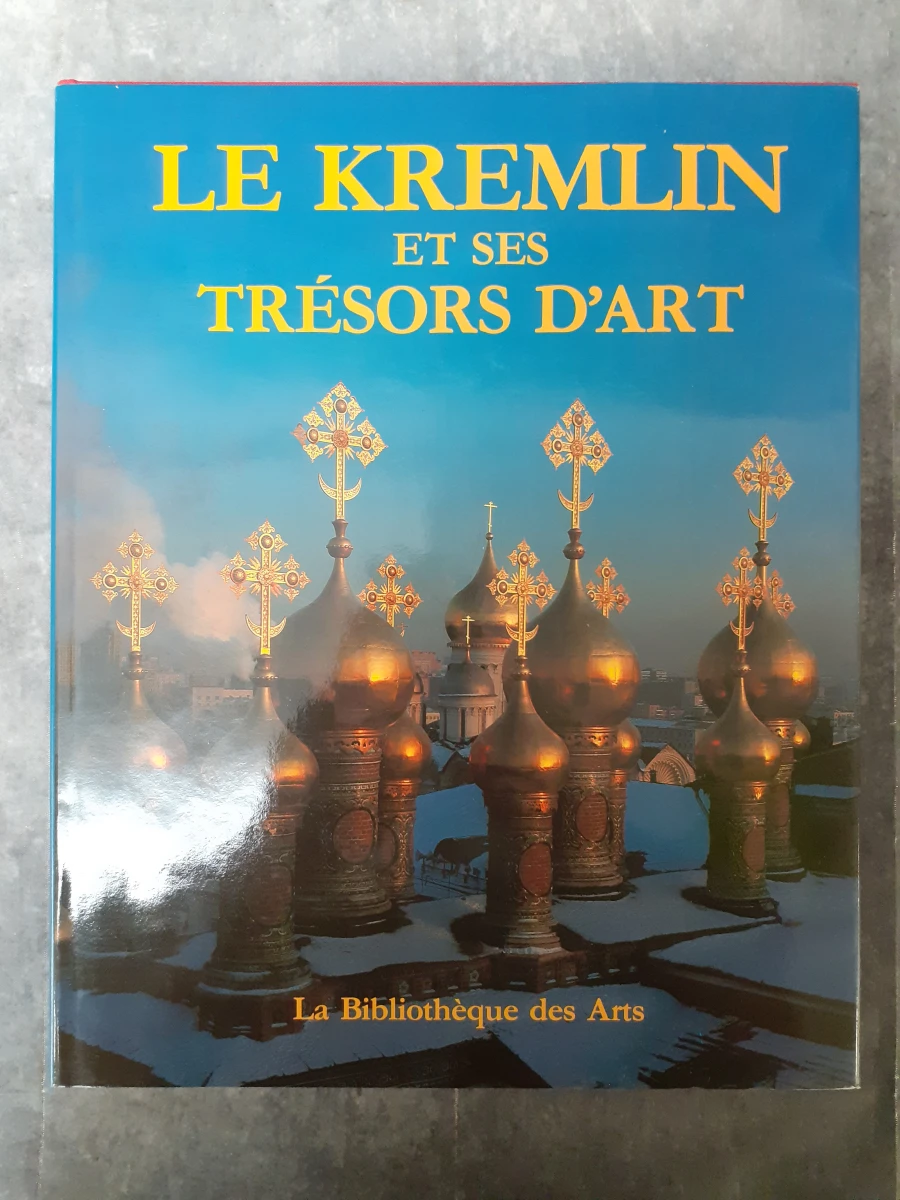 Boek: Le Kremlin et ses trésors d'art