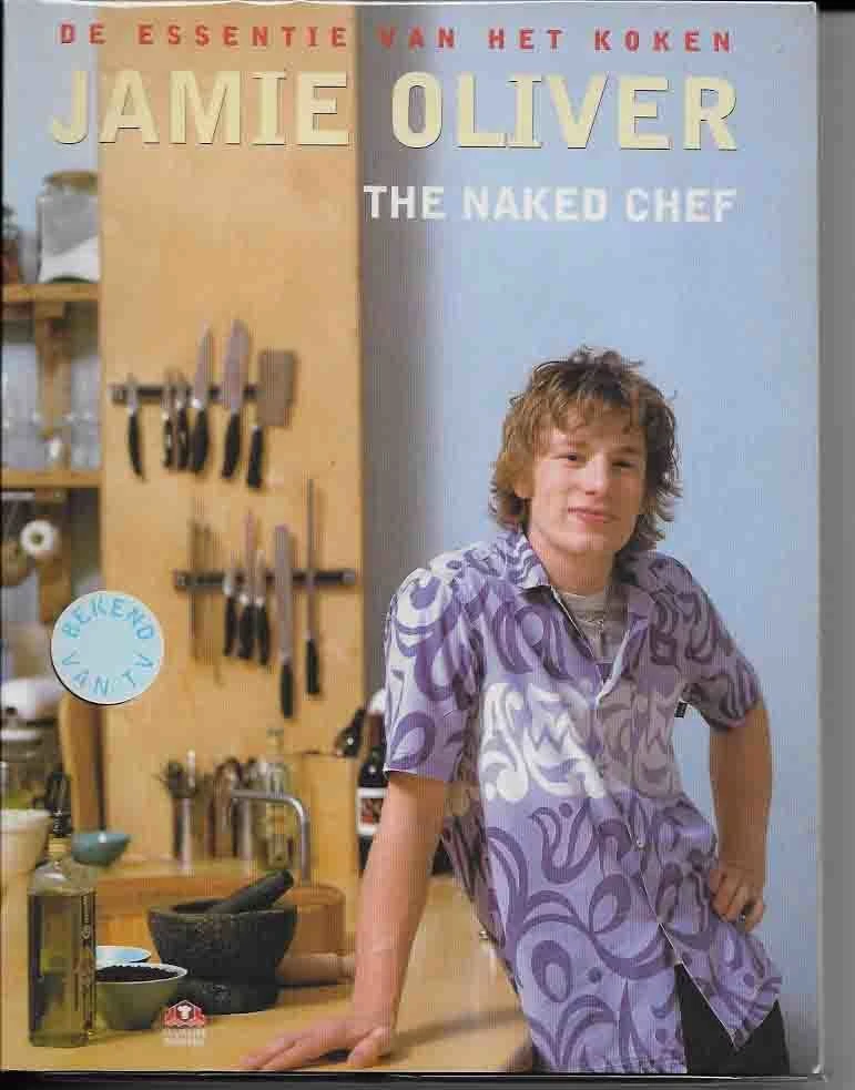the naked chef - Jamie Oliver