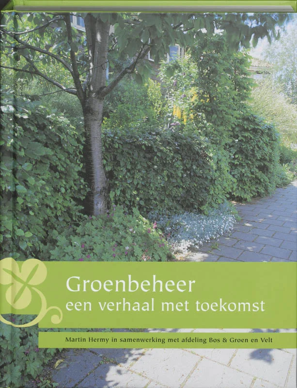 Groenbeheer, een verhaal met toekomst