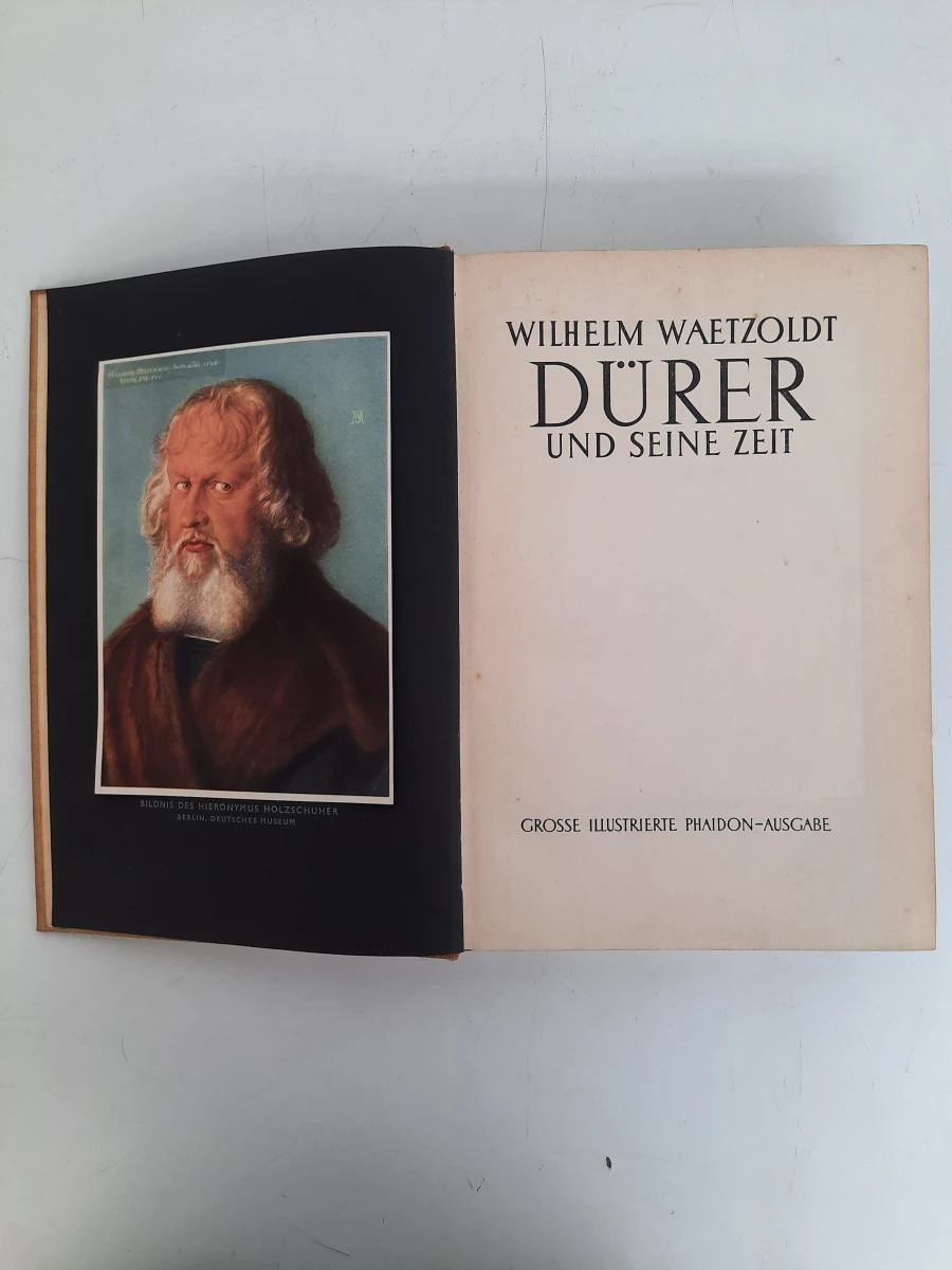 Wilhelm Waetzoldt – Dürer und seine Zeit (1935) – Grosse Illustrierte Phaidon-Ausgabe