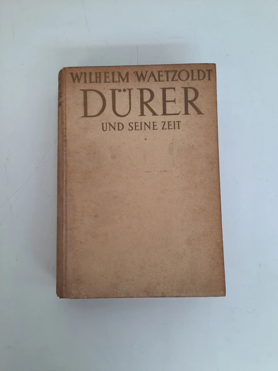 Wilhelm Waetzoldt – Dürer und seine Zeit (1935) – Grosse Illustrierte Phaidon-Ausgabe