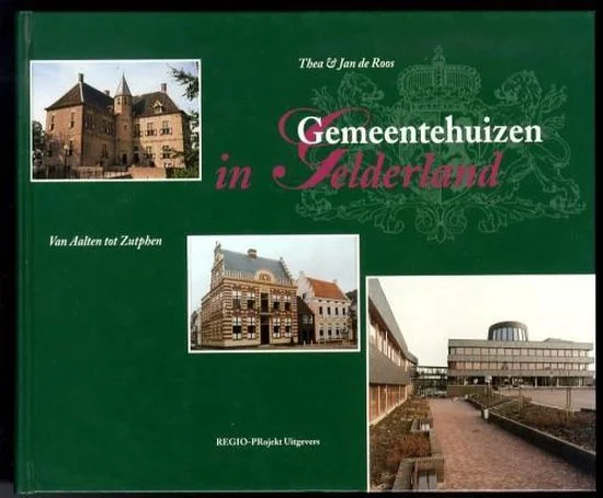 Gemeentehuizen in Gelderland