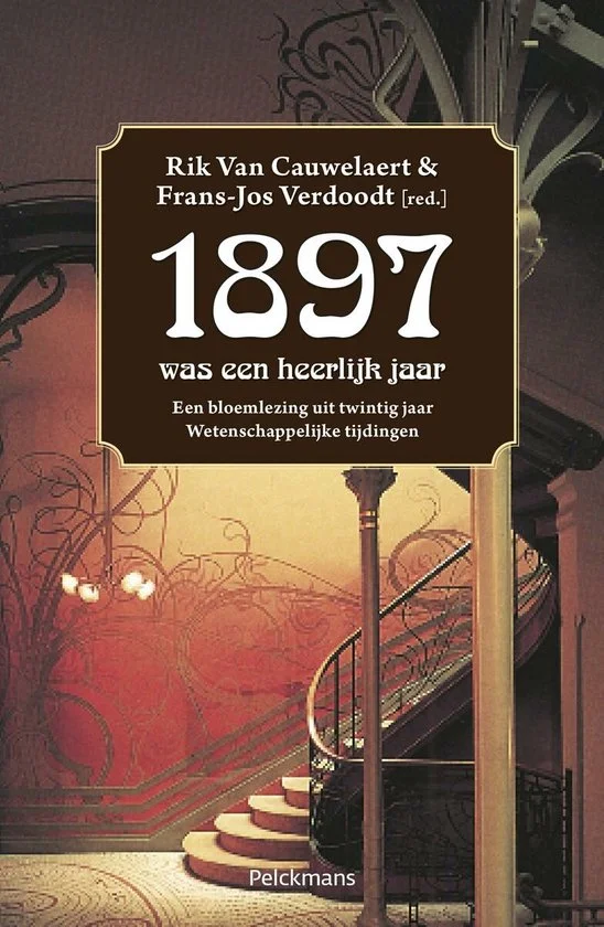 1897 was een heerlijk jaar!